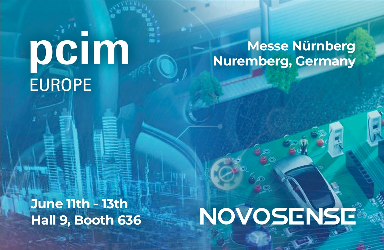 NOVOSENSE、PCIM Europe 2024で車載設計と産業制御を簡素化する最新のセンサー、シグナルチェーン、パワーマネージメントICを展示